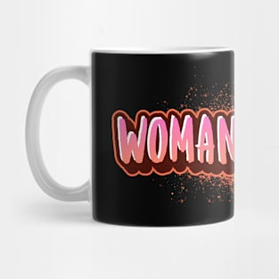 WOMAN4WOMAN Mug